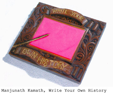 Manjunath Kamath, Write Your Own History